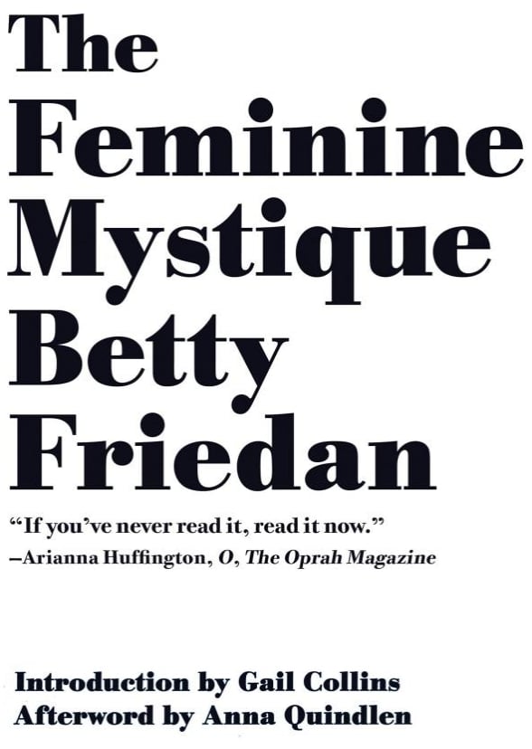 "The Feminine Mystique"